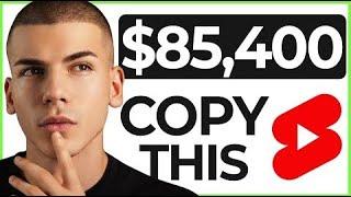 Earn $85400 Copy Pasting THESE YouTube Shorts As a Beginner! BY: Dave Nick