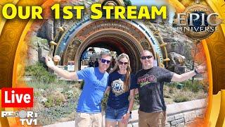 Live: Our 1st Stream at the Brand NEW Epic Universe - Epic Universe Preview