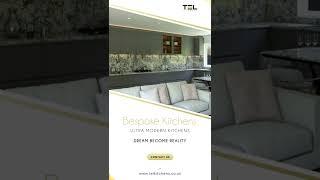 Bespoke Kitchen Designs | TEL Kitchens UK | Top-Notch Kitchens Providers