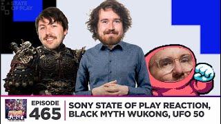 Sony State of Play reaction, Black Myth: Wukong review, UFO 50 | Filthy Casuals Episode 465