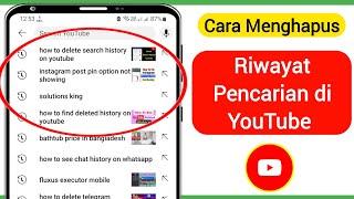 Cara Menghapus Riwayat Pencarian di Aplikasi YouTube | Hapus Riwayat Pencarian YouTube