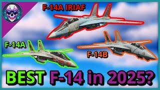 The BEST F-14 in War Thunder? (A vs B vs IRIAF – 2025 Meta)