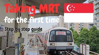 How to take MRT in Singapore for the first time