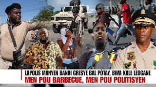 Bandi tonbe Gresye, Lapolis Fizye 3 anko, Bwa Kale nan Leogane, Barbecue Jeff Krisla voye mesaj !