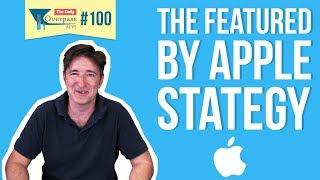 The Featured By Apple Strategy