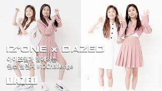 DAZED KOREA : IZ*ONE x DAZED KOREA