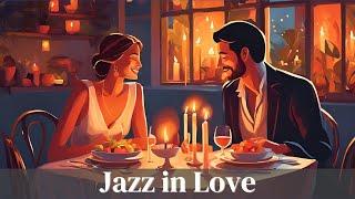 Jazz in Love [Romantic Jazz, Jazz Classics]