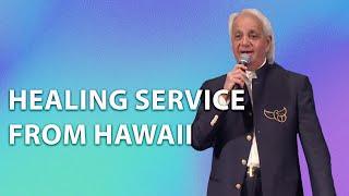 Healing Service from Hawaii | Benny Hinn