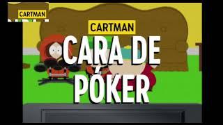 Erik cartman Cara de poker | lady gaga karaoke virtual hero