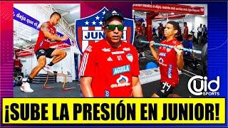 ¡LO ÚLTIMO JUNIOR! SE VIENE FUERTE EXIGENCIA PARA EL ROJIBLANCO ¡OJO A LO QUE SE PREPARA VS ALIANZA!