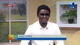 ALL YOU NEED TO KNOW ABOUT FOREX TRADING with KOJO FOREX | #MorningRush