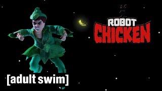 The Best of Peter Pan | Robot Chicken | Adult Swim