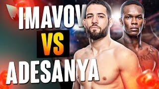 Israel Adesanya vs Nassourdine Imavov : DINGUERIE