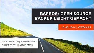 Bareos: Open Source Backup leicht gemacht (Webinar 10. Juni 2014)