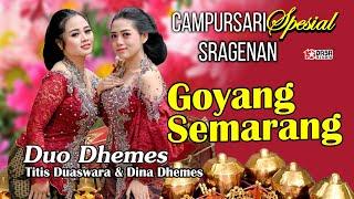 DUO DHEMES - Titis Duaswara & Dina Dhemes'' GOYANG SEMARANG '' Official Video Musik '' #dasastudio