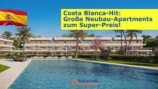 Neubau-Schnäppchen Costa Blanca - Großes Apartment zum Super-Preis