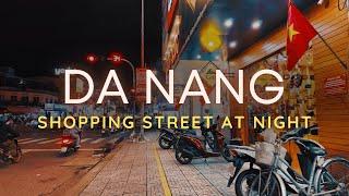 Da Nang  | 4K Relaxing night walk on the bustle shopping street, city ambience