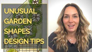 UNUSUAL GARDEN SHAPES DESIGN TIPS I How to design awkward shape gardens I Garden design tips