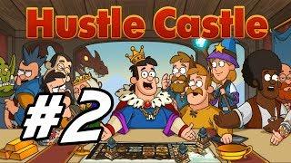 Hustle Castle - 2 - "What Do I Do With These People?"