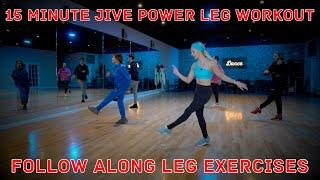 15 Minute Jive Power Leg Workout | Easy To Follow Along Dance Exercise Routine