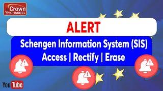 Schengen Information System Alert | How To Check or Remove Schengen Information System (SIS)