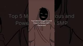 Top 5 Most Dangerous and Powerful Dream SMP Characters (New Edit)