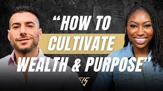 Playing Small is Canceled Episode 39: How to Cultivate Wealth & Purpose