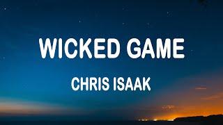 Chris Isaak - Wicked Game (Lyrics)