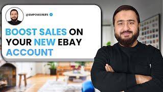 How to Boost Sales on Your New eBay Account - A Simple Guide For Beginners!!