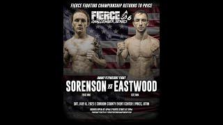 FULL FIERCE FIGHT | MICHAEL EASTWOOD VS  MASON SORENSON