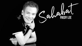 Sahabat by Fredy Lee | Lirik @Fredy Lee