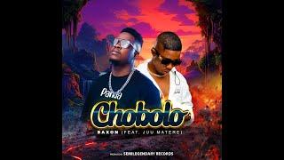 BAXON - Chobolo ft. Juu Matere (Official Audio)