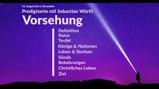 [163] Vorsehung - Was ist das? - Sebastian Würth (FEG Olten)