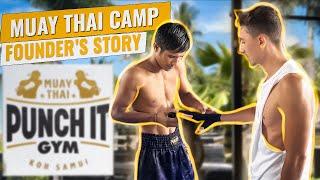 How This Muay Thai Camp Founder Built It Up in Thailand