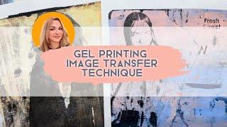 Gel printing — magazine image transfer technique