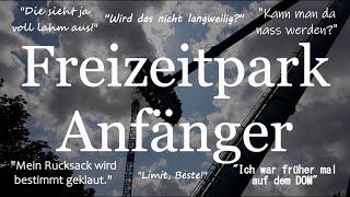 KANN MAN DA NASS WERDEN? / 15 Eigenschaften von Freizeitpark-"Neulingen" / The Checklist