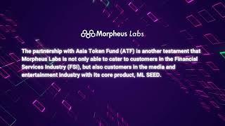 Morpheus Labs announces the signing of Memorandum of Understanding MOU with Asia Token Fund (ATF)