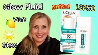 L'Oréal Bright REVEAL Glow Fluid | getönt | LSF 50 | Niacinamide und Glow Pigmente | März 2025