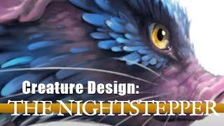 Creature Design: Designing the Nightstepper