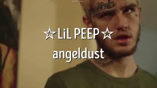 lil peep - angeldust (перевод / with russian lyrics)