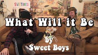 Sweet Boys - What Will it Be (Lyric Video)