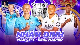 MAN CITY VS REAL MADRID: KINH ĐIỂN MỚI CỦA BÓNG ĐÁ CHÂU ÂU