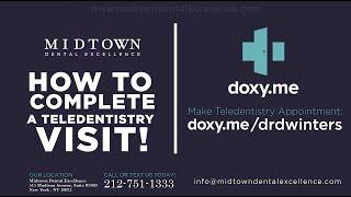 How to Complete a Teledentistry Visit - MIDTOWN DENTAL EXCELLENCE