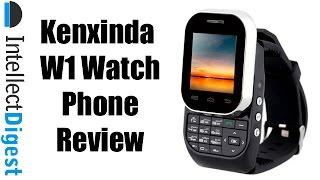 Kenxinda W1 Watch Phone Review | Intellect Digest