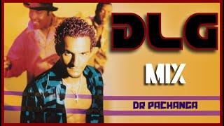 DLG MIX ( LA QUIERO A MORIR, TODO , NO MORIRA , MUEVETE , YA, SOLEDAD , ME VA A EXTRAÑAR, VOLVERE)