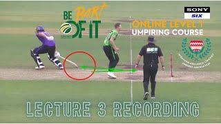 Cricket South Africa Level 1 Umpiring Course  Lecture 3