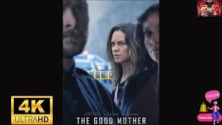 THE GOOD MOTHER Official HD Trailer 2023