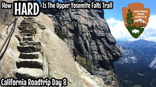 How DIFFICULT is the Yosemite Falls Trail | Yosemite National Park (2022)