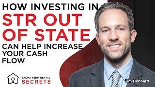 How investing in STR out of state can help increase your cash flow with Tim Hubbard