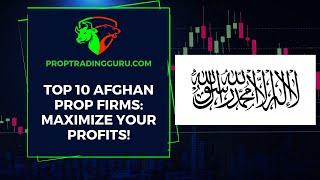 Top 10 Afghan Prop Trading Firms: Ultimate Profit Splits & Reviews